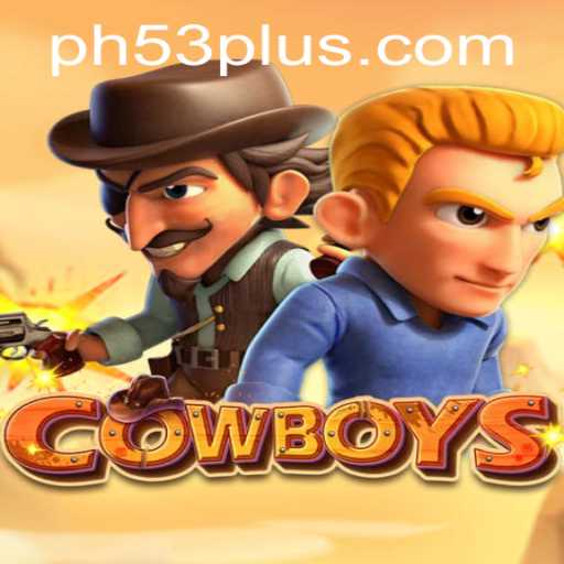 Discover the Wild West Adventure in the Game 'COWBOYS' with PH53